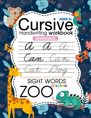 Trace Letters: Cursive Handwriting Workbook for kids beginners (Zoo): Preschool writing Workbook with Sight words for Pre K, Kinderga by Oji, Kirill