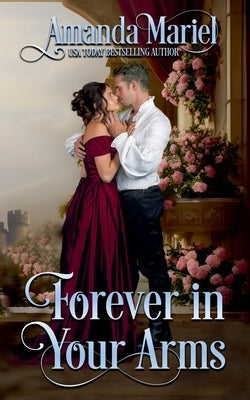 Forever in Your Arms by Mariel, Amanda