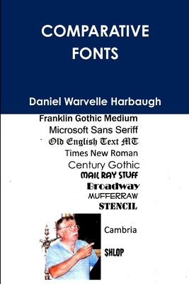 Comparative Fonts by Harbaugh, Daniel Warvelle