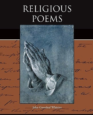 Religious Poems by Whittier, John Greenleaf