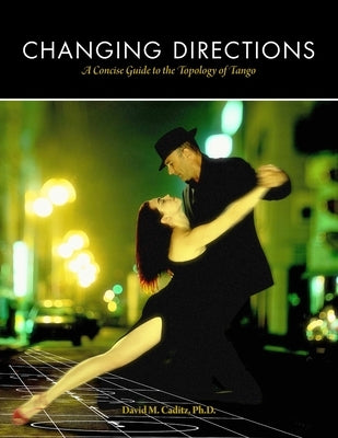Changing Directions by Caditz, David