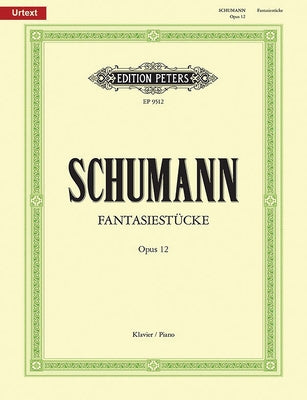 Fantasiestücke Op. 12 for Piano: Urtext by Schumann, Robert