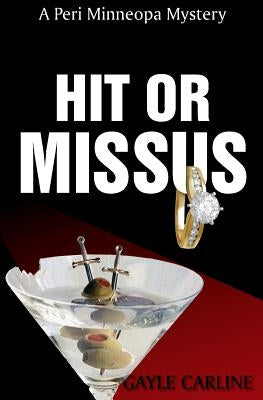 Hit or Missus by Carline, Gayle