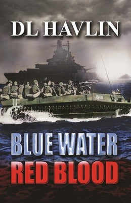 Blue Water Red Blood by Havlin, DL