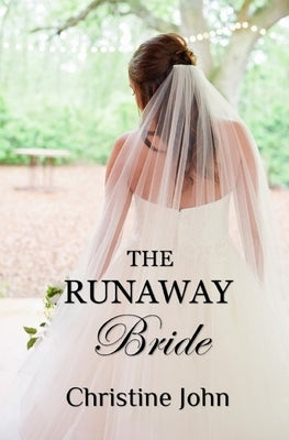 The Runaway Bride by John, Christine