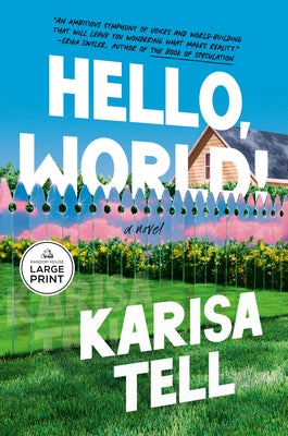 Hello, World! by Tell, Karisa