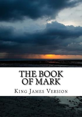 The Book of Mark (KJV) (Large Print) by Version, King James