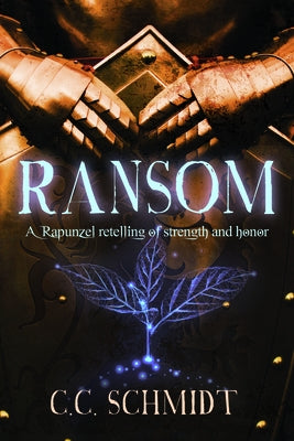 Ransom by Schmidt, Calie