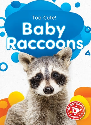 Baby Raccoons by Neuenfeldt, Elizabeth