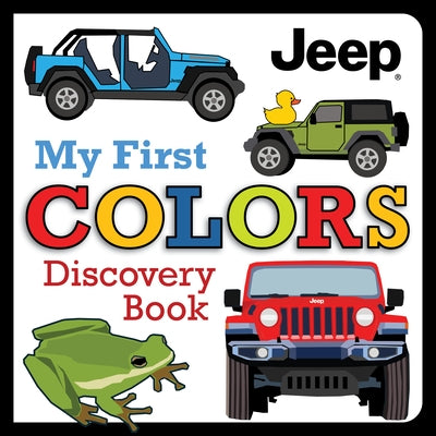 Jeep(r) My First Colors Discovery Book by Powell, Logan