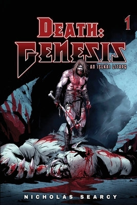 Death Genesis: An Isekai LitRPG by Searcy, Nicholas