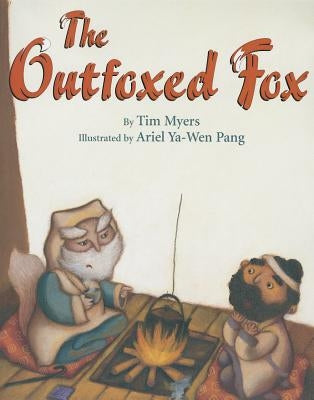 The Outfoxed Fox: Based on a Japanese Kyogen by Myers, Tim