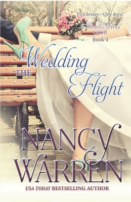 The Wedding Flight: The Almost Wives Club Book 4 by Warren, Nancy