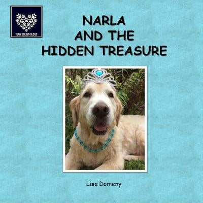 Narla and the Hidden Treasure by Domeny, Lisa