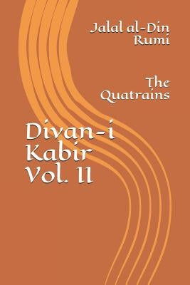 Divan-I Kabir, Volume II: The Quatrains by Osborne, Jeffrey R.