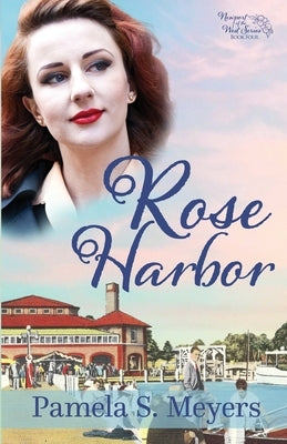 Rose Harbor by Meyers, Pamela S.