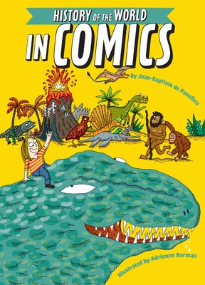 The History of the World in Comics by De Panafieu, Jean-Baptiste