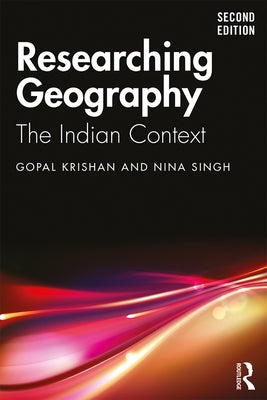 Researching Geography: The Indian Context by Krishan, Gopal