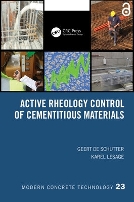 Active Rheology Control of Cementitious Materials by de Schutter, Geert