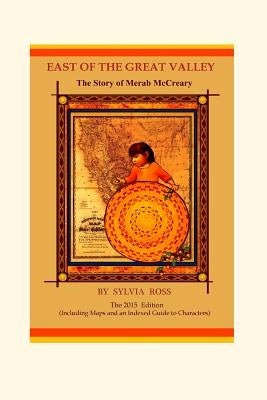 East of the Great Valley: The Story of Merab McCreary by Ross, Sylvia