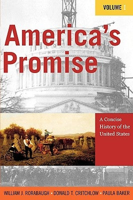 America's Promise: A Concise History of the United States by Rorabaugh, William J.