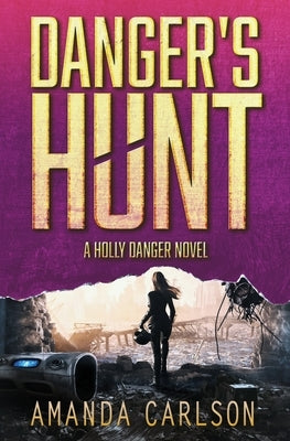 Danger's Hunt by Carlson, Amanda