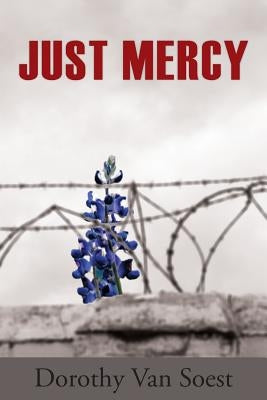Just Mercy by Van Soest, Dorothy