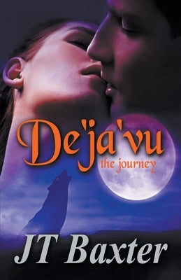 Déjà vu by Baxter, Jt