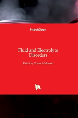 Fluid and Electrolyte Disorders by Mahmood, Usman