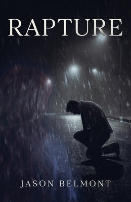 Rapture by Belmont, Jason