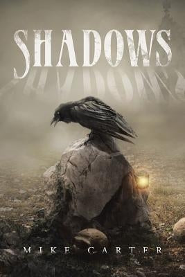 Shadows by Carter, Mike