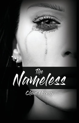 The Nameless by Mooney, Chad