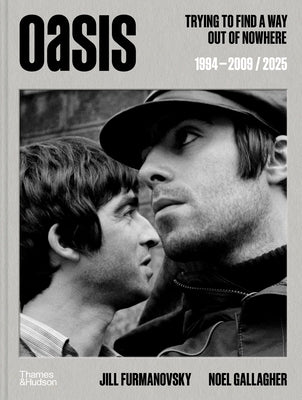 Oasis: Trying to Find a Way Out of Nowhere by Furmanovsky, Jill