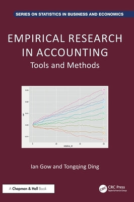Empirical Research in Accounting: Tools and Methods by Gow, Ian D.