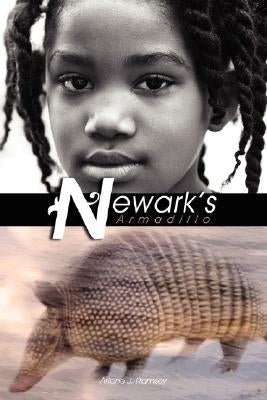 Newark's Armadillo by Ramsey, Arlene J.