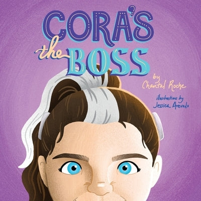 Cora's the Boss by Roche, Chantal M.