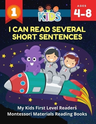 I Can Read Several Short Sentences. My Kids First Level Readers Montessori Materials Reading Books: 1st step teaching your child to read 100 easy less by Club, Rockets Alexa