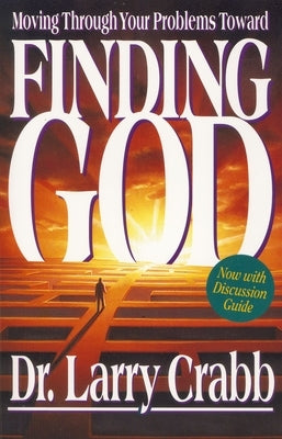 Finding God by Crabb, Larry