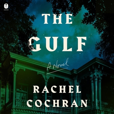 The Gulf by Cochran, Rachel