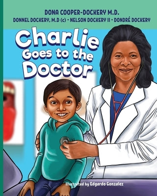 Charlie Goes to the Doctor by Dockery M. D(c), Donnel