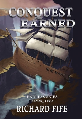 Conquest Earned by Fife, Richard