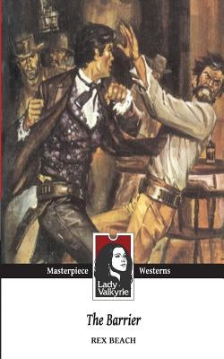 The Barrier (Lady Valkyrie Westerns) by Lady Valkyrie