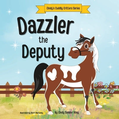 Dazzler the Deputy by Marteney, Sherri