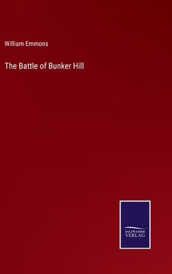The Battle of Bunker Hill by Emmons, William