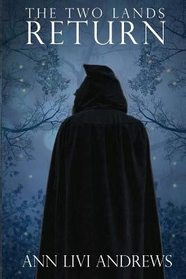 The Two Lands: Return by Childs, Emily