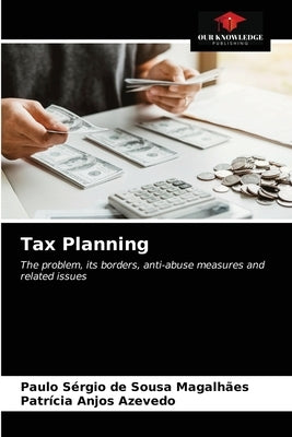 Tax Planning by de Sousa Magalhães, Paulo Sérgio