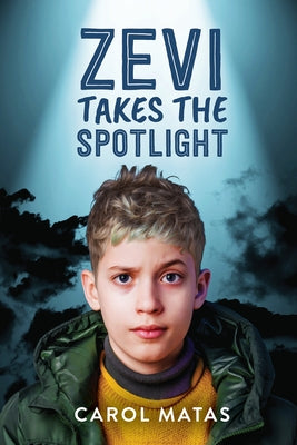 Zevi Takes the Spotlight by Matas, Carol