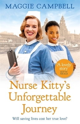 Nurse Kitty's Unforgettable Journey by Campbell, Maggie
