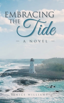 Embracing the Tide by Williams, Janice