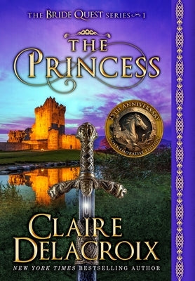 The Princess: A Medieval Romance by Delacroix, Claire